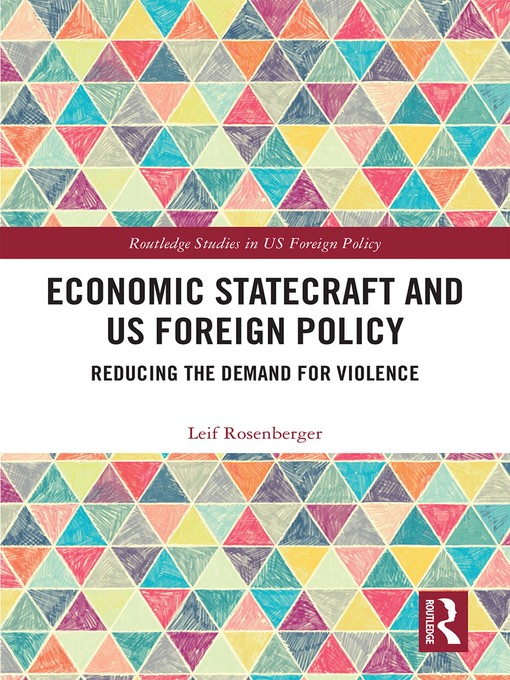 Title details for Economic Statecraft and US Foreign Policy by Leif Rosenberger - Wait list